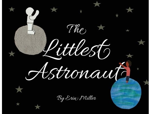 The Littlest Astronaut