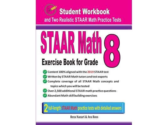STAAR Math Exercise Book for Grade 8: Student Workbook and Two Realistic STAAR Math Tests