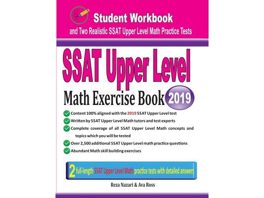 SSAT Upper Level Math Exercise Book: Student Workbook and Two Realistic SSAT Upper Level Math Tests