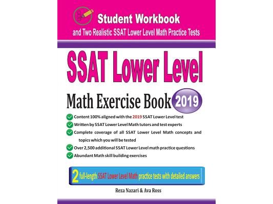 SSAT Lower Level Math Exercise Book: Student Workbook and Two Realistic SSAT Lower Level Math Tests