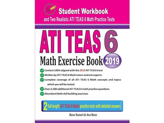ATI TEAS 6 Math Exercise Book: Student Workbook and Two Realistic ATI TEAS 6 Math Tests