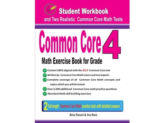 Common Core Math Exercise Book for Grade 4: Student Workbook and Two Realistic Common Core Math Tests