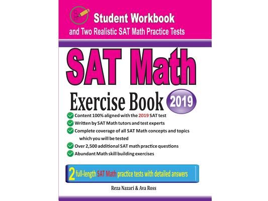 SAT Math Exercise Book: Student Workbook and Two Realistic SAT Math Tests