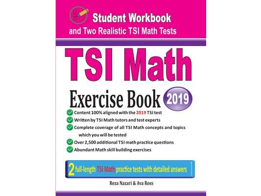 TSI Math Exercise Book: Student Workbook and Two Realistic TSI Math Tests