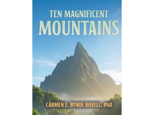 Ten Magnificent Mountains