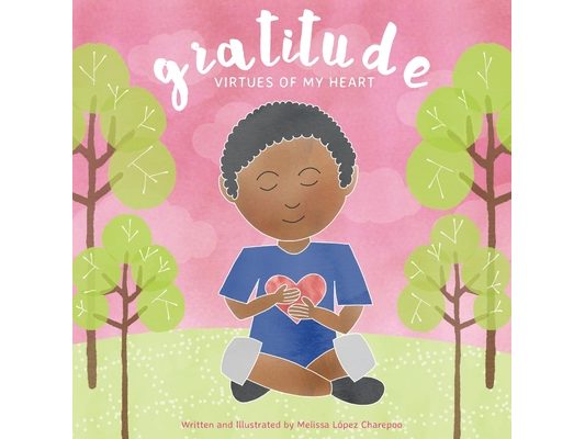 Gratitude, Virtues of My Heart