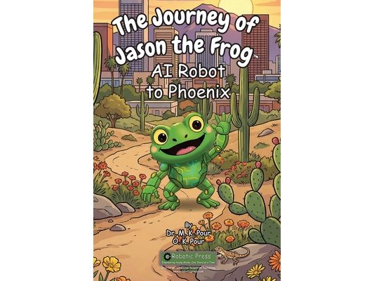 The Journey of Jason the Frog(TM) AI Robot to Phoenix