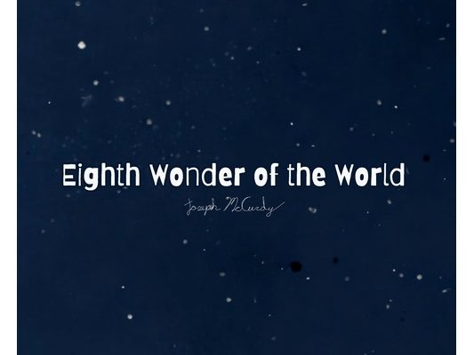 Eighth Wonder of the World