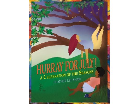 Hurray for July!