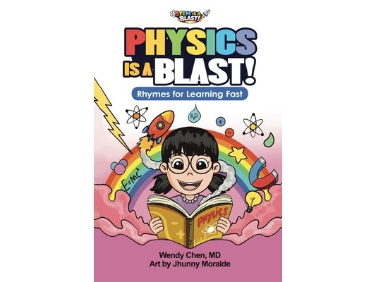 Physics Is A Blast: Rhymes for Learning Fast