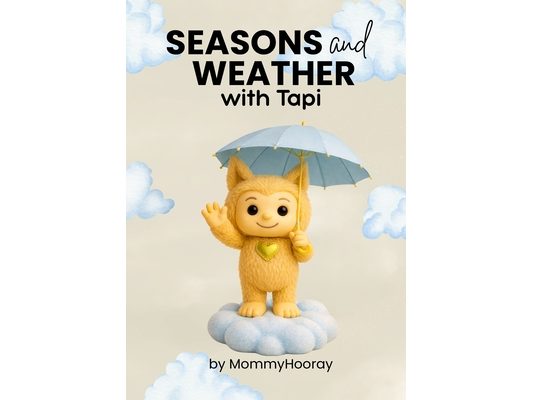 Seasons and Weather With Tapi: Learn About Seasons and Weather - Tapi's Way