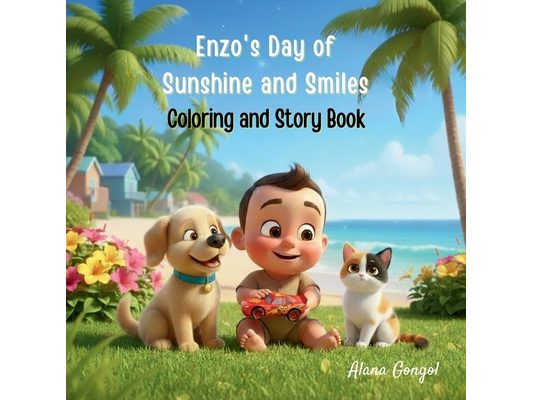 Enzo's Day of Sunshine and Smiles: Coloring and Story Book