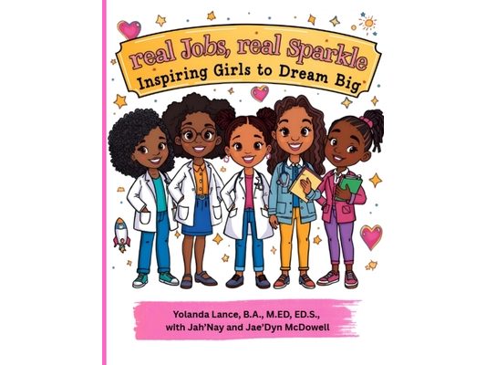 Real Jobs, Real Sparkle: Inspiring Girls to Dream Big