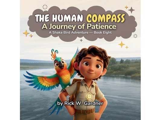 The Human Compass: A Journey of Patience