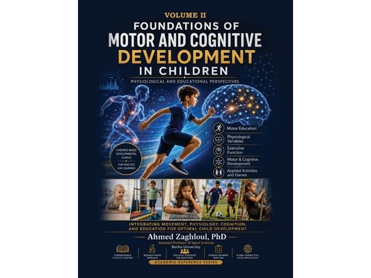 Foundations of Motor and Cognitive Development in Children (Vol 2)