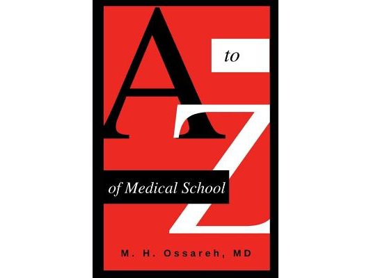 A to Z of Medical School: Complete Guide