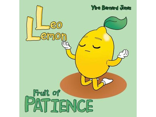 Leo Lemon: Fruit of Patience