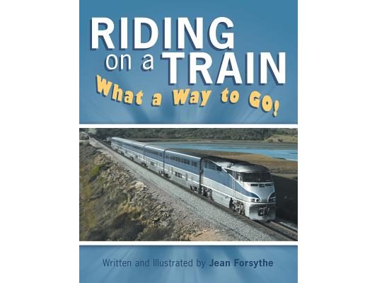 Riding on a Train: What a Way to Go!