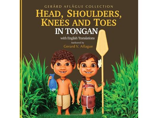 Head, Shoulders, Knees, and Toes in Tongan with English Translations: Teaching