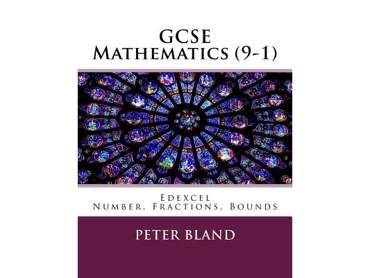 GCSE Mathematics (9-1): Edexcel: Number, Fractions, Bounds
