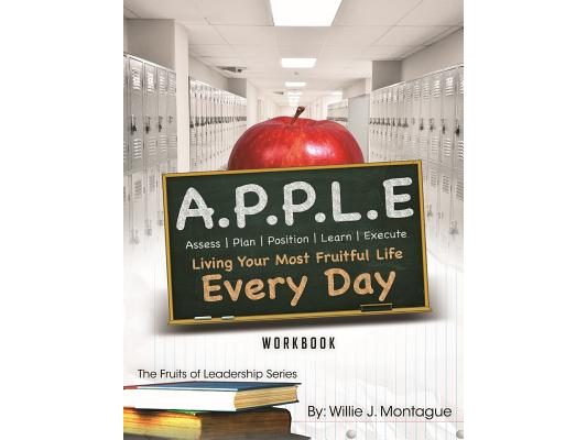 A.P.P.L.E.: Living Your Most Fruitful Life Every Day