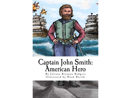 Captain John Smith: American Hero