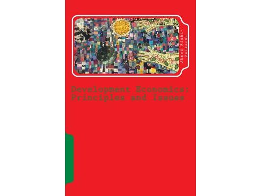 Development Economics: Principles and Issues