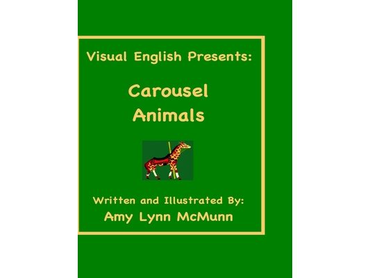 Visual English Presents: Carousel Animals