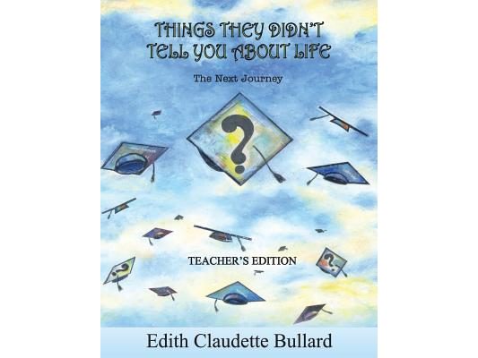 Things They Didn't Tell You About Life Teachers Edition