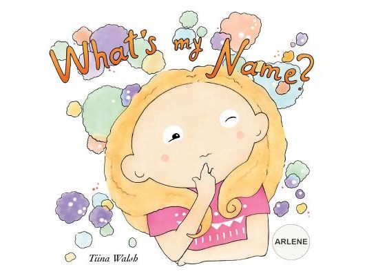 What's my name? ARLENE