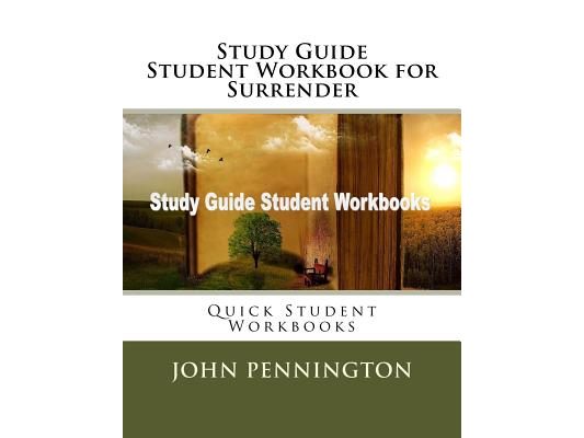 Study Guide Student Workbook for Surrender: Quick Student Workbooks