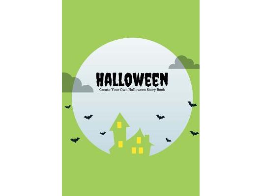 Halloween: Create Your Own Halloween Story Book, 100 Pages, Zombie Green