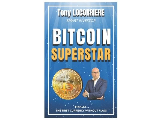Bitcoin Superstar: Complete manual for Beginners - Vol.1
