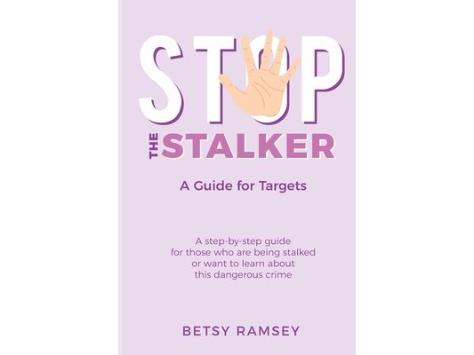 Stop the Stalker: A Guide For Targets