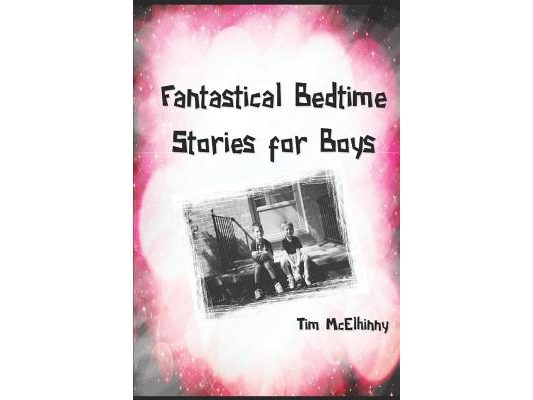 Fantastical Bedtime Stories for Boys: Entertaining Science Fiction and Fantasy Tales of Space, Time and Superheroes