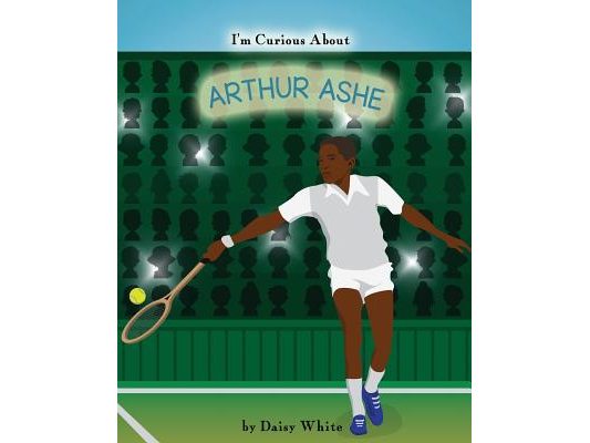 I'm Curious About Arthur Ashe