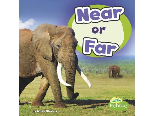 Near or Far
