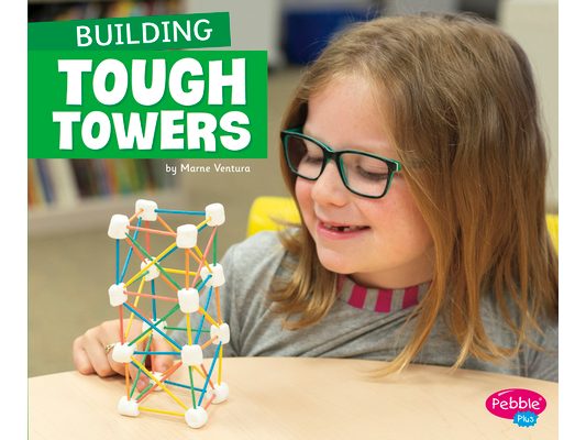 Building Tough Towers