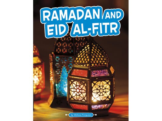 Ramadan and Eid Al-Fitr
