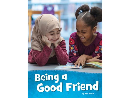 Being a Good Friend