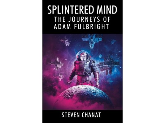 Splintered Mind: The Journeys of Adam Fulbright