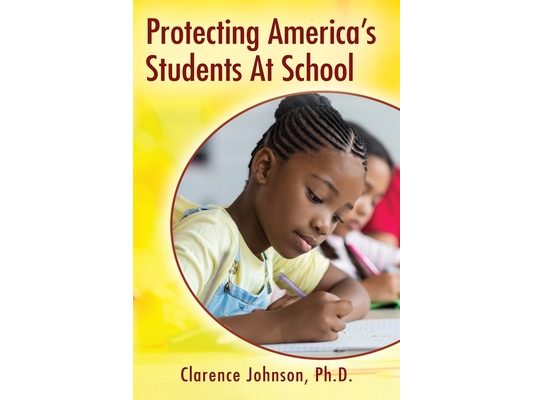 Protecting America's Students At School