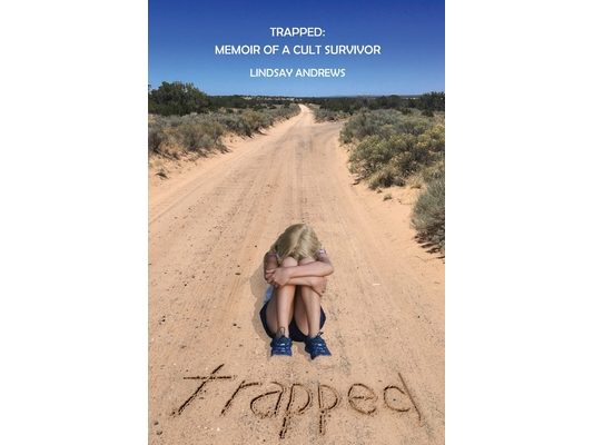 Trapped, Memoir of a Cult Survivor
