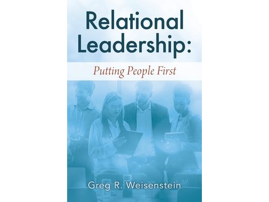 Relational Leadership: Putting People First