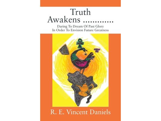 Truth Awakens .............: Daring To Dream Of Past Glory In Order To Envision Future Greatness