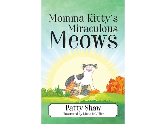 Momma Kitty's Miraculous Meows