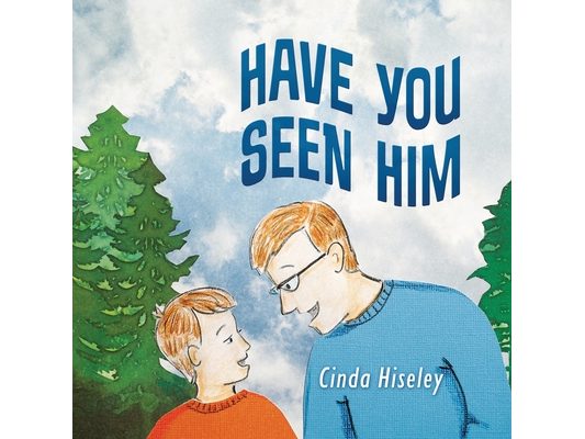 Have You Seen Him