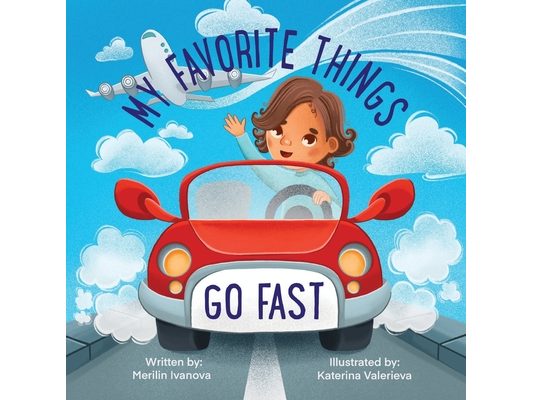 My Favorite Things Go Fast