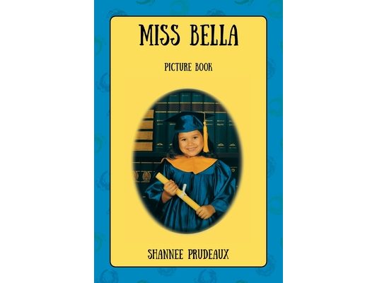 Miss Bella: Picture Book