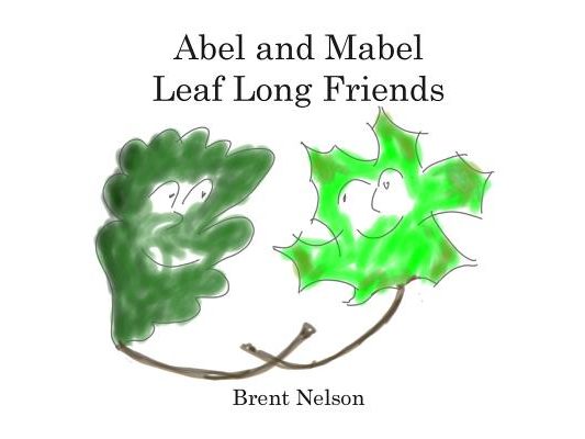 Abel and Mabel Leaf Long Friends